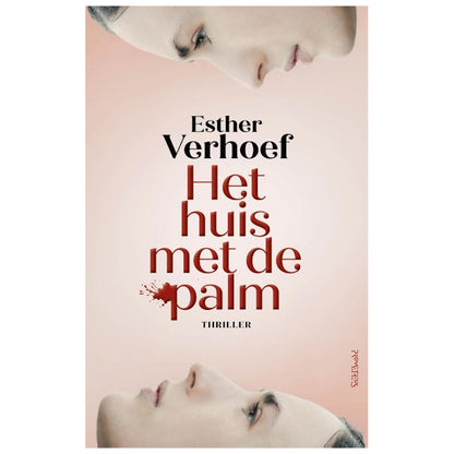 Het huis met de palm - Esther Verhoef